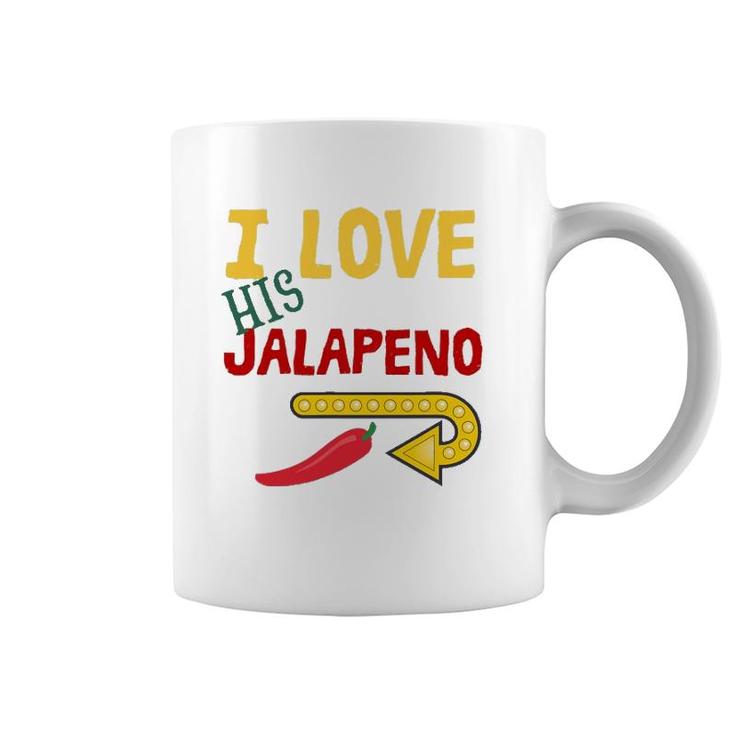 I Love His Jalapeno Cinco De Mayo Women Wife Matching Couple Coffee Mug
