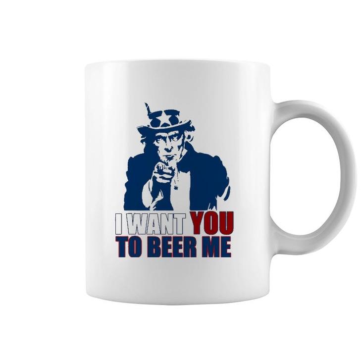 I Want You To Beer Me Uncle Sam July 4 Drinking Meme Coffee Mug