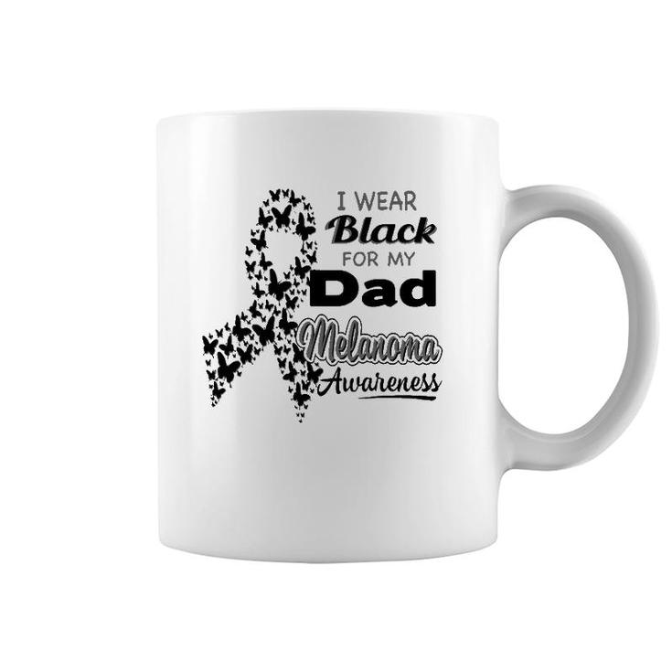 I Wear Black For My Dad Melanoma Awareness Coffee Mug