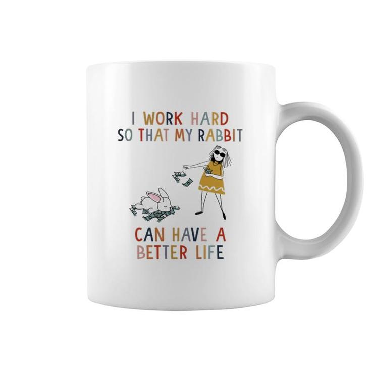 I Work Hard Rabbit Coffee Mug