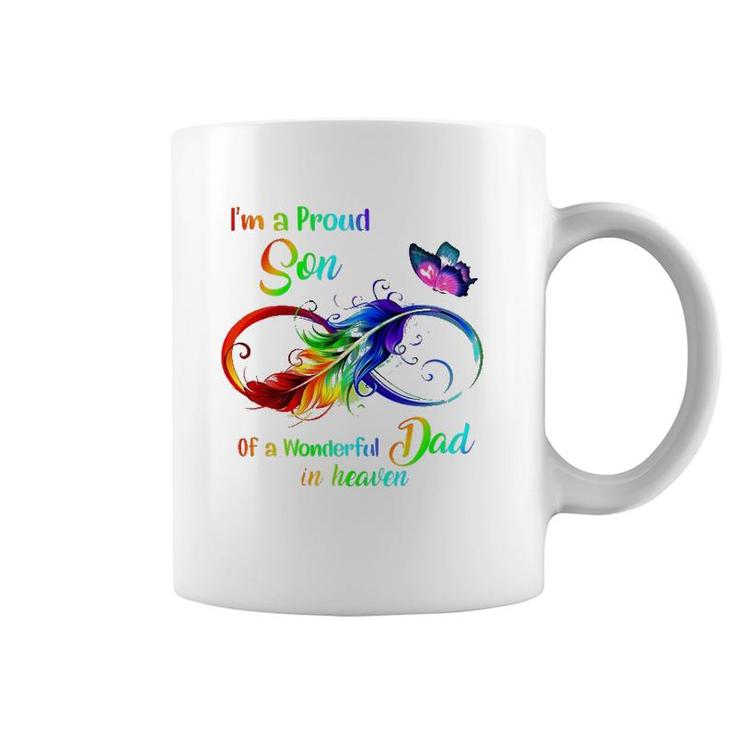 I'm A Proud Son Of A Wonderful Dad In Heaven 95 Father's Day Coffee Mug