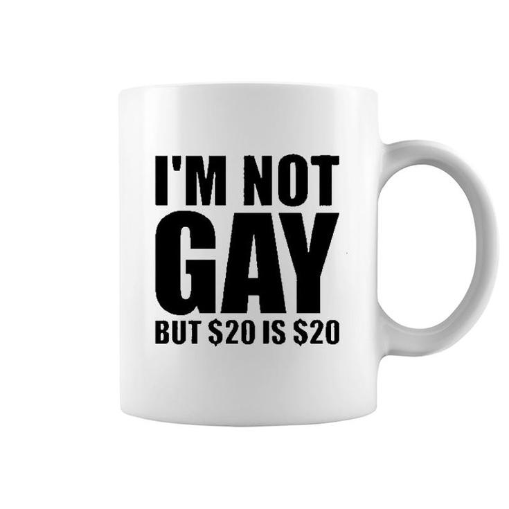 Im Not Gay Coffee Mug
