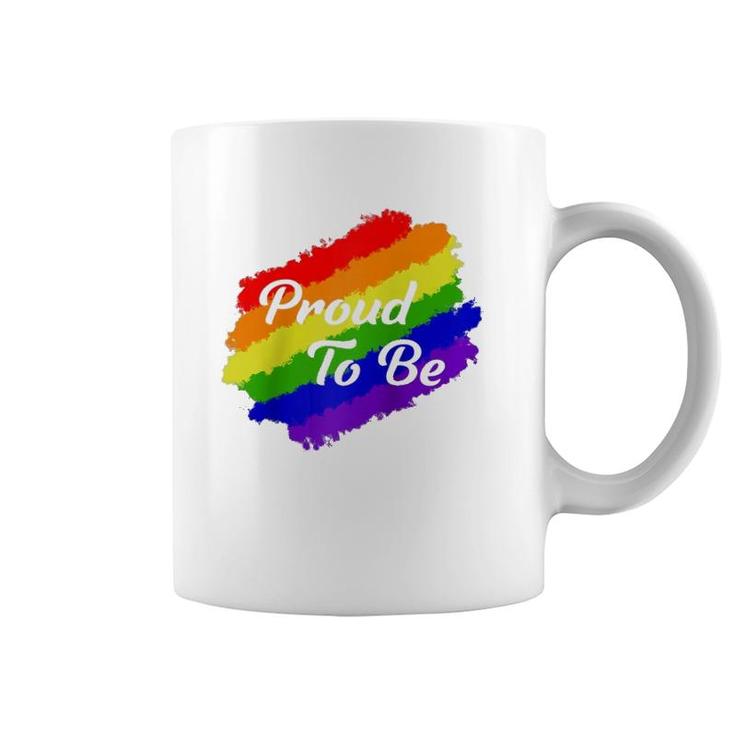I'm Proud To Be Pride  Lgbtq Pride Day Gift  Coffee Mug