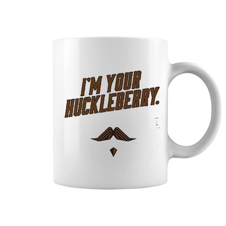 I'm Your Huckleberry Coffee Mug