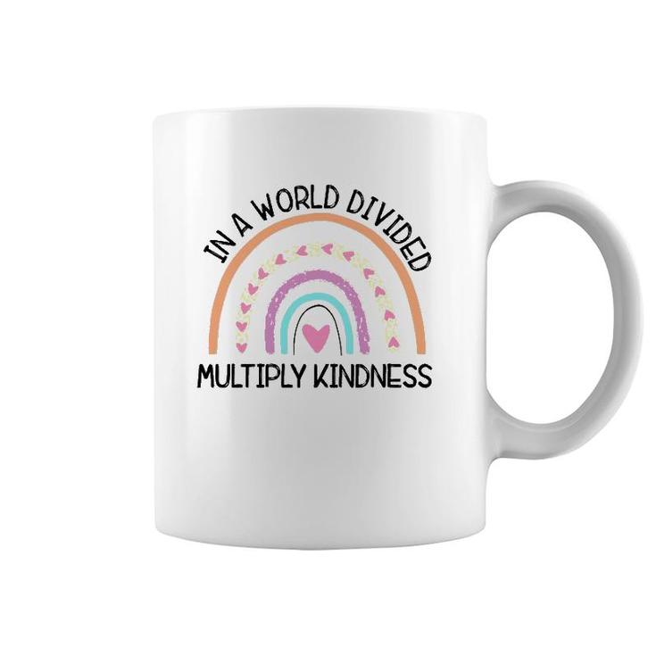 In World Divided Multiply Kindness Teacher Appreciation Coffee Mug