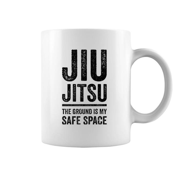 Jiu Jitsu The Ground Is My Safe Space Grappling  Coffee Mug