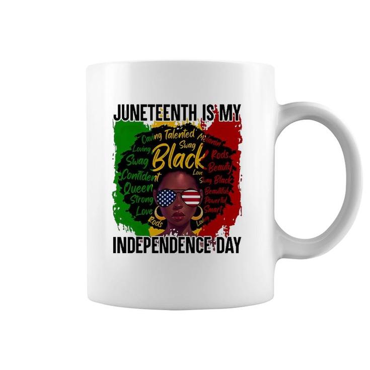 Juneteenth Is My Independence Day Juneteenth Freedom Day Coffee Mug