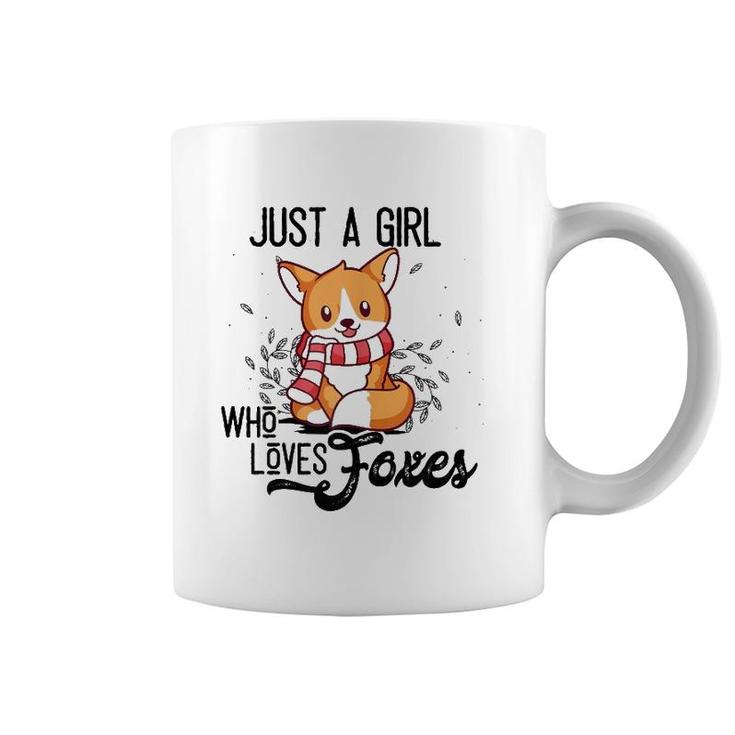 Just A Girl Who Loves Foxes Kids Girls Fox Mom Cute Gift Coffee Mug