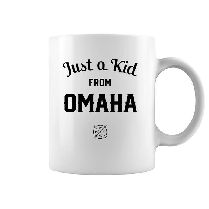 Just A Kid From Omaha City, Nebraska Ne The Cornhusker State Coffee Mug