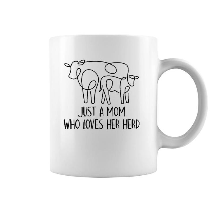 Just A Mom Who Loves Her Herd Mother's Day Present Farm Mama Coffee Mug