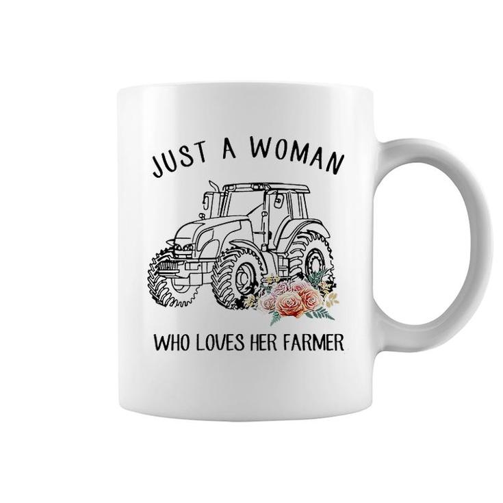 Just A Woman Who Loves Her Farmer Coffee Mug