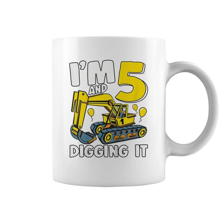 Kids Im 5 And Digging It 5 Years Boys 5Th Birthday Excavator  Coffee Mug
