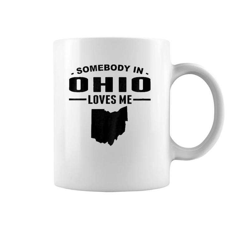 Kids Somebody In Ohio Loves Me Coffee Mug