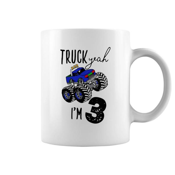 Kids Truck Yeah Im 3 Monster Truck Birthday Boy Car 3Rd Three 3T  Coffee Mug
