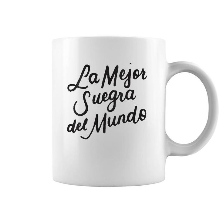 La Mejor Suegra Del Mundo Spanish Mother In Law Gifts Coffee Mug