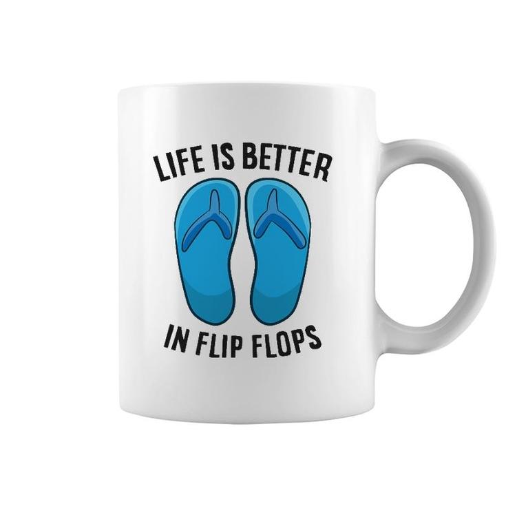 Life Is Better In Flip Flops Beach Summer Coffee Mug
