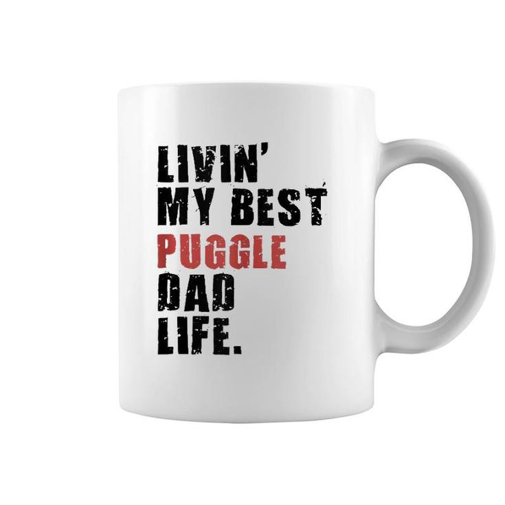 Livin' My Best Puggle Dad Life Adc098e  Coffee Mug