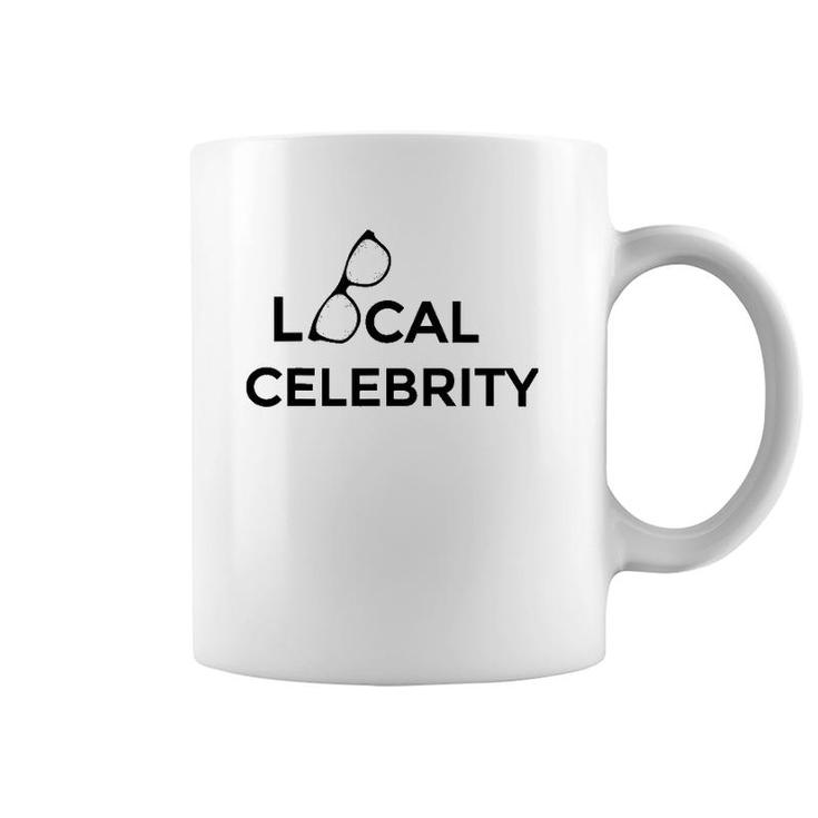 Local Celebrity - Cool Sunglasses Coffee Mug