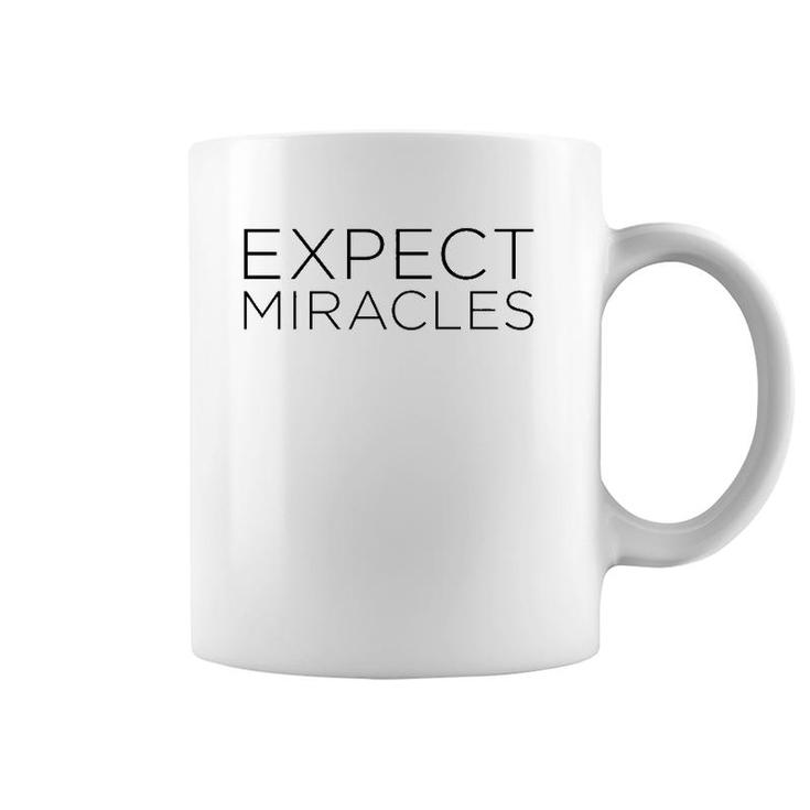 Lux Expect Miracles  Black Text Coffee Mug