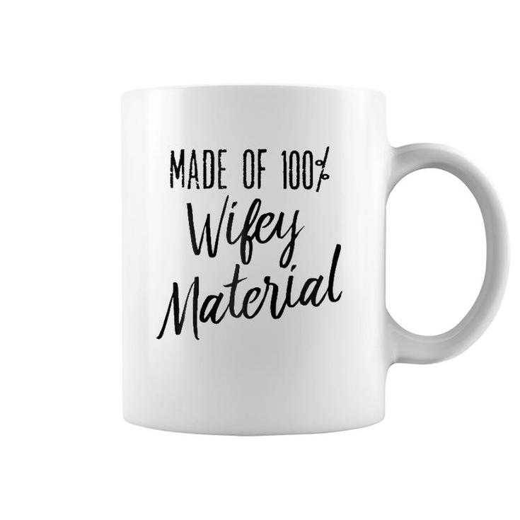 Made Of 100 Wifey Material Humor Vintage Coffee Mug