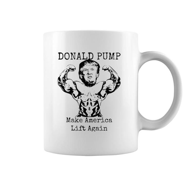 Make America Lift Again - Donald Pump Tank Top Coffee Mug