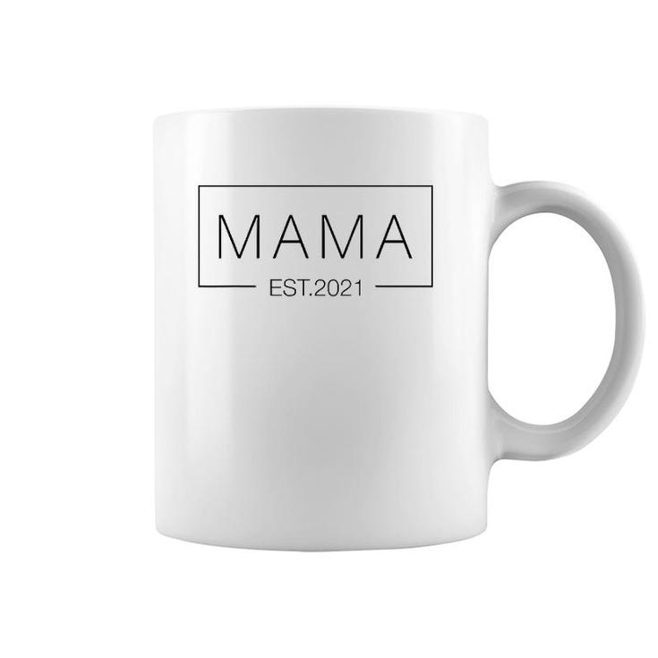 Mama Est 2021 Happy Mother Day Coffee Mug