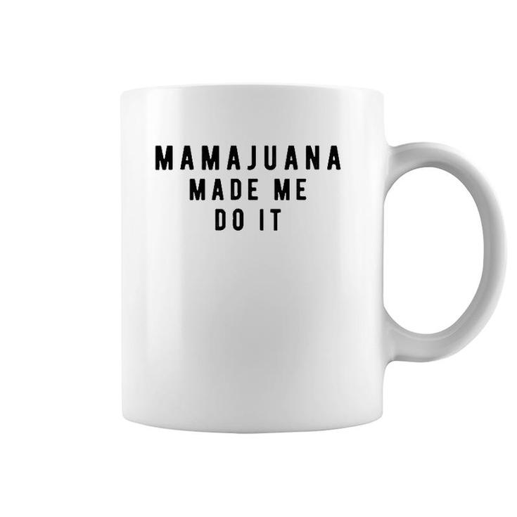 Mamajuana Made Me Do It Dominican Republic Coffee Mug