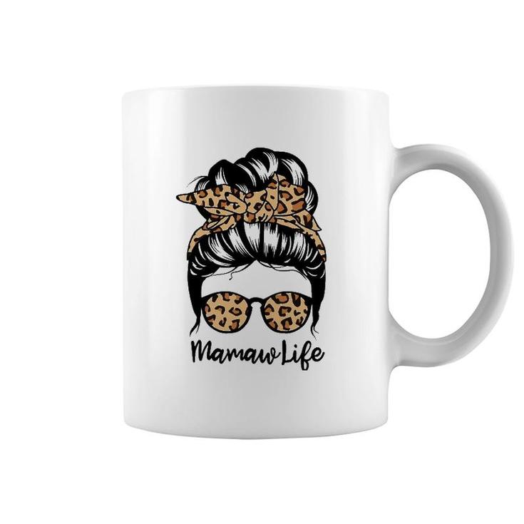 Mamaw Life Messy Bun Hair Funny Leopard Mamaw Coffee Mug