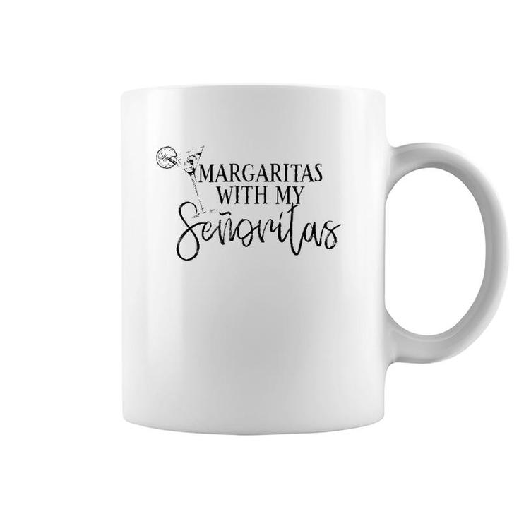 Margaritas With My Senoritas Funny Cinco De Mayo Coffee Mug