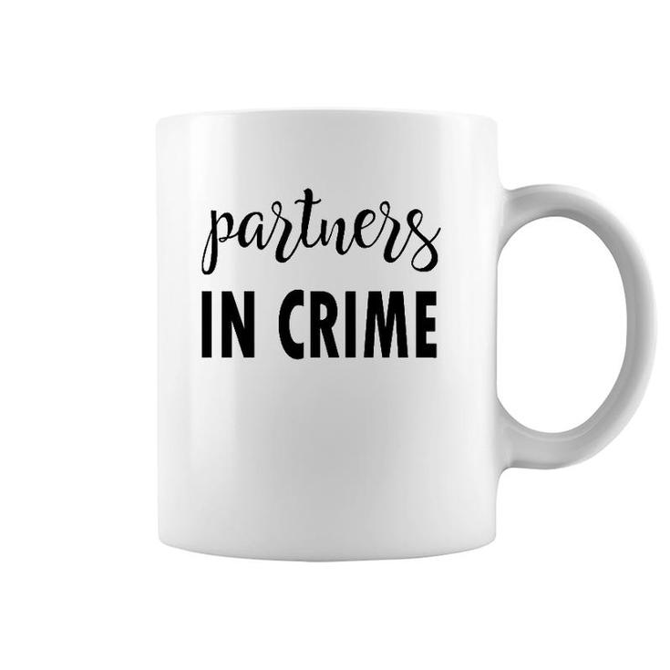Matching Partners In Crime Friends Sister Brother Coffee Mug