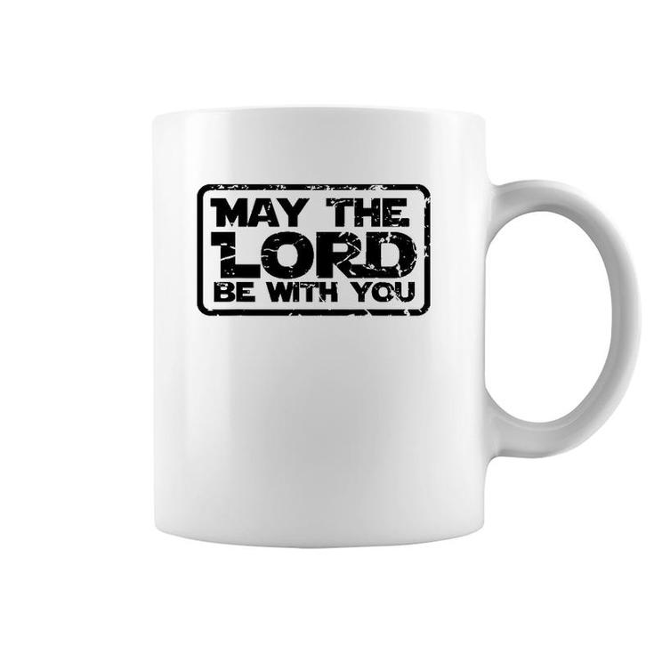 May The Lord Be With You Christian For Men Women Kid Coffee Mug