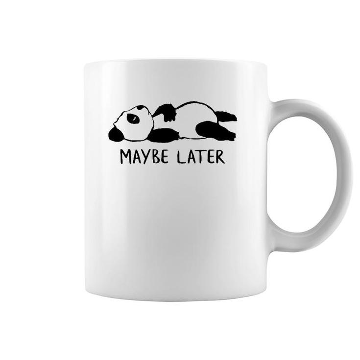 Maybe Later Lazy Sleeping Panda  Coffee Mug