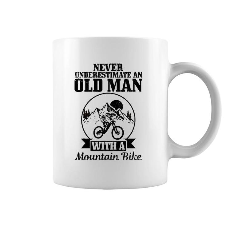 Mens Never Underestimate An Old Man With A Mountain Bike Mtb Gift Coffee Mug