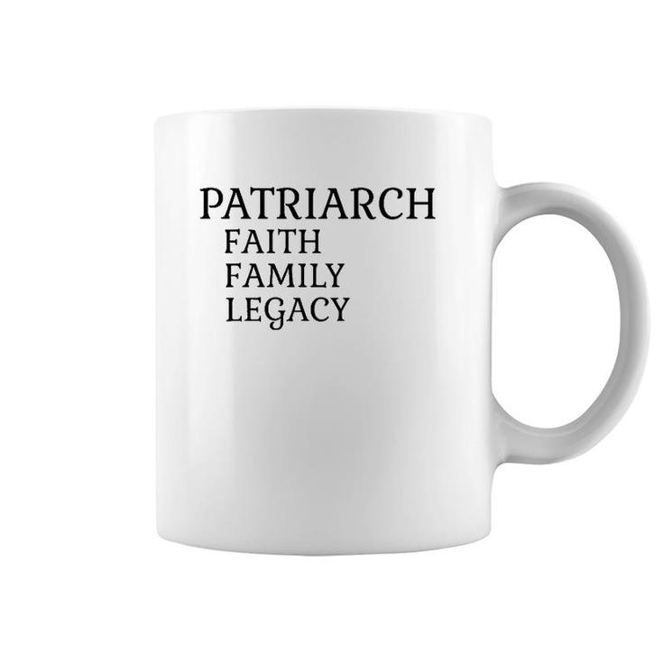 Mens Patriarch Faith Family Legacy Father Grandfather Coffee Mug