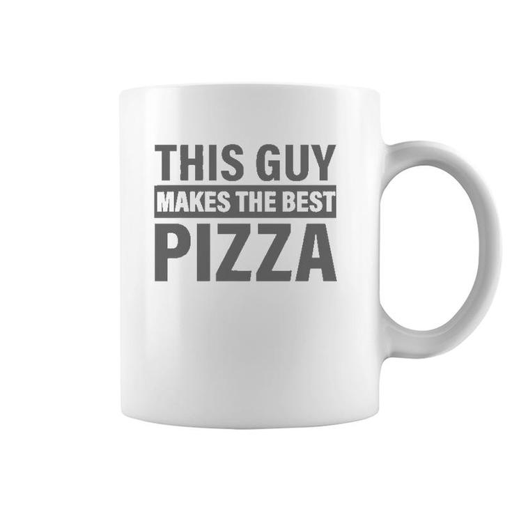Mens This Guy Makes The Best Pizza  Party Lover Pizza Maker Coffee Mug