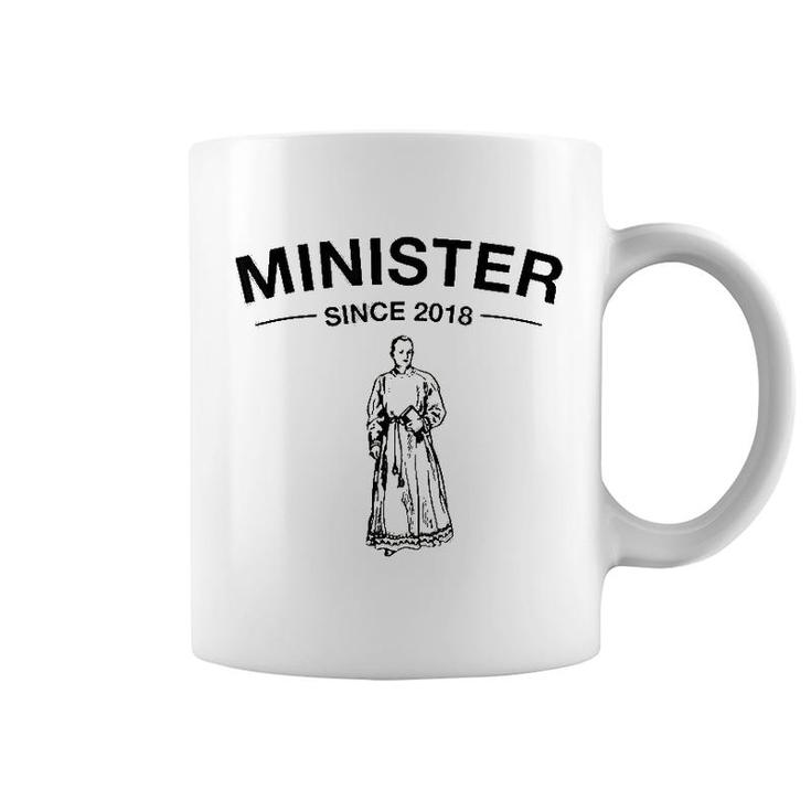 Minister Since 2018 Funny Ordained Minister Coffee Mug