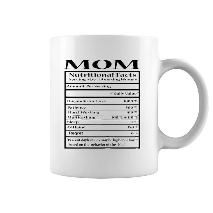 Mom Gift Funny Nutrition Facts For Mother's Day Coffee Mug