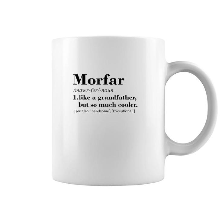 Morfar Like A Grandfather But So Much Cooler, Funny Gift Coffee Mug