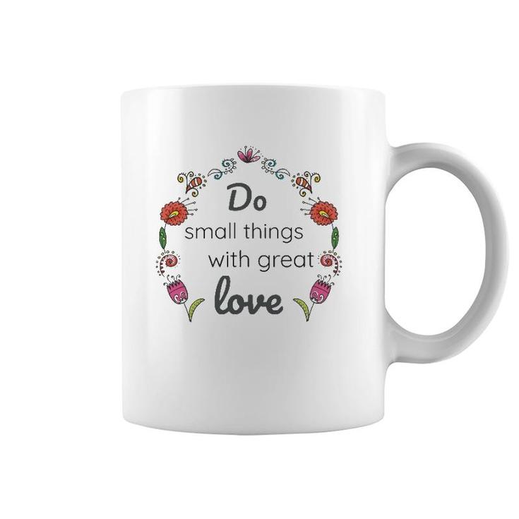 Mother Teresa Saint Quote Do Small Things With Love Floral Coffee Mug