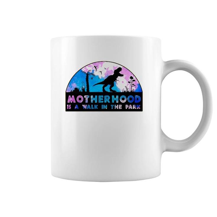 Motherhood Is A Walk In The Park Funny Mothers Day New Mom Coffee Mug