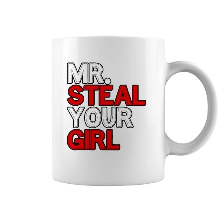 Mr Steal Your Girl Funny Valentines Day Joke Coffee Mug