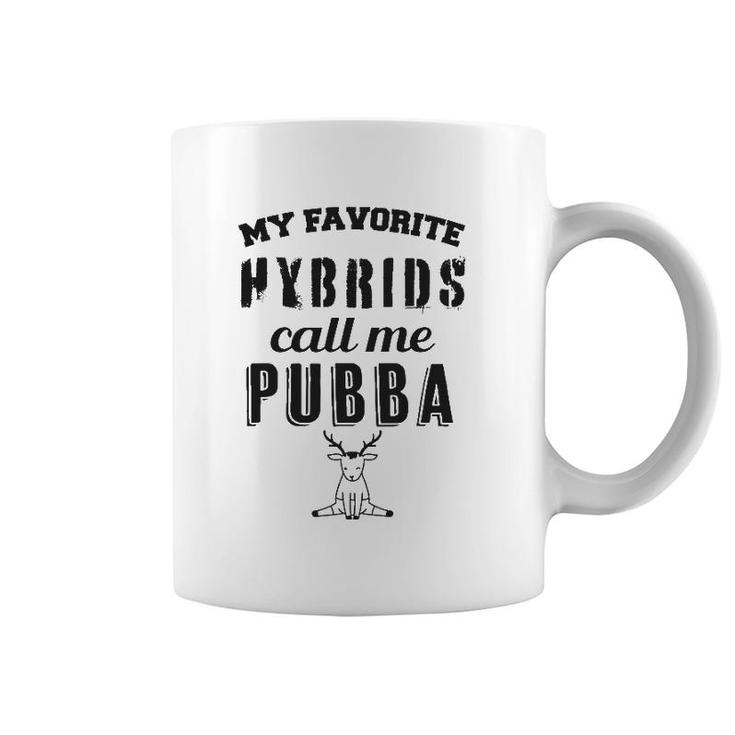 My Favorite Hybrids Call Me Pubba Dad Grandpa Design Coffee Mug
