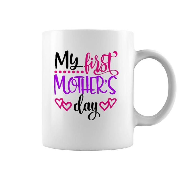 My First Mother's Day Gift For New Moms Coffee Mug