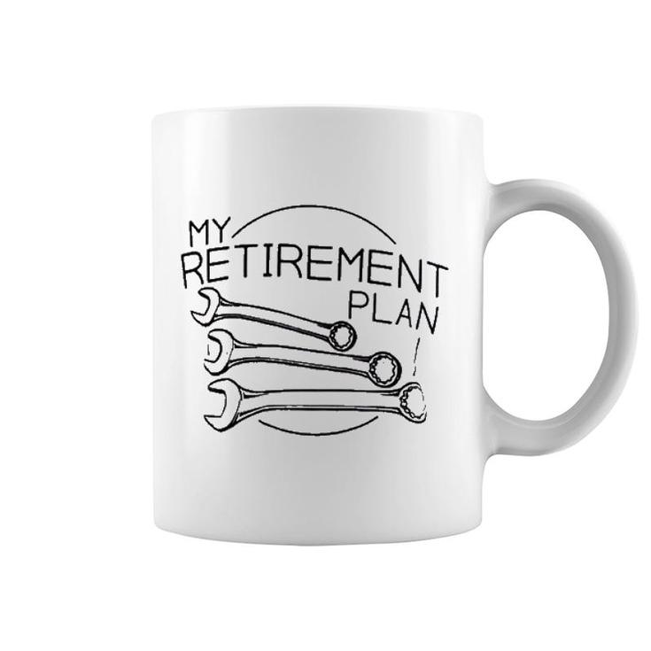 My Mechanic Retirement Plan Coffee Mug
