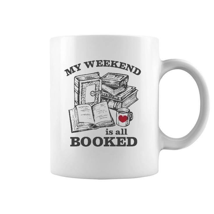 My Weekend Is All Booked Funny Reading Pun  Coffee Mug