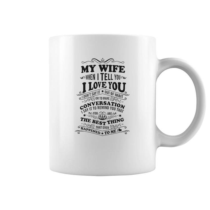 My Wife Love Coffee Mug