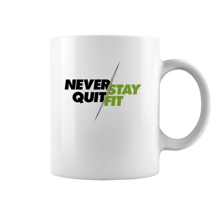 Never Quit Stay Fit Standard Tee Coffee Mug
