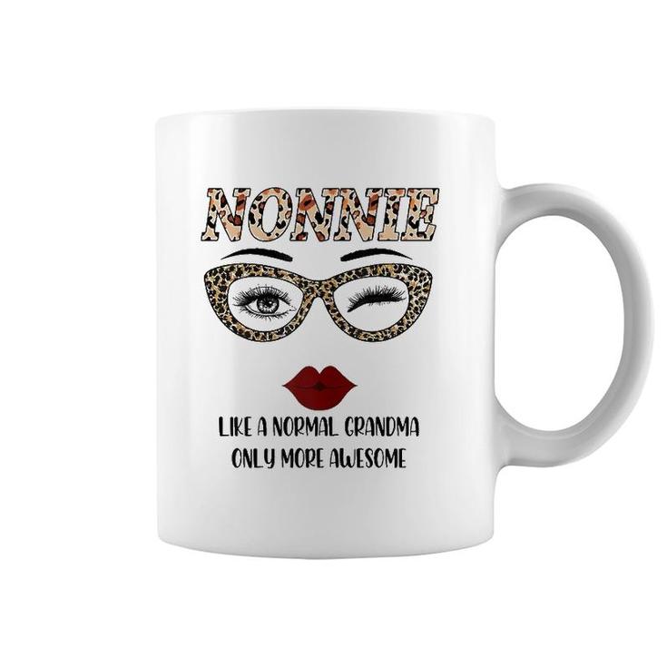 Nonnie Like A Normal Grandma Only More Awesome Mother's Day Coffee Mug