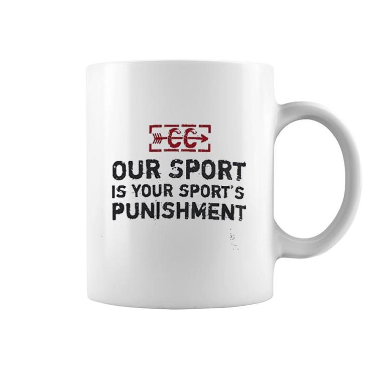 Our Sport Is Your Sport Coffee Mug