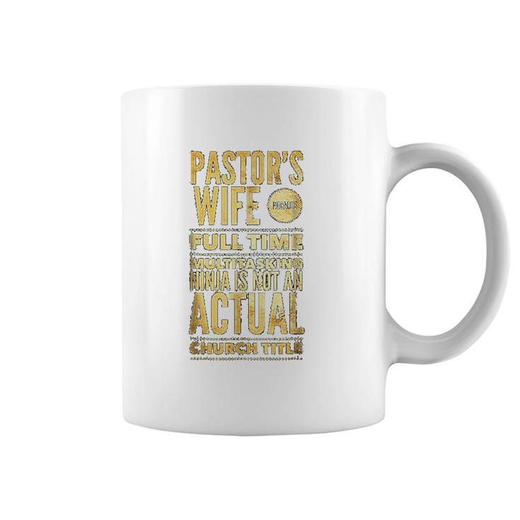 Pastor Wife First Lady Pastoral Coffee Mug